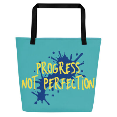 Progress Not Perfection Large Tote Bag