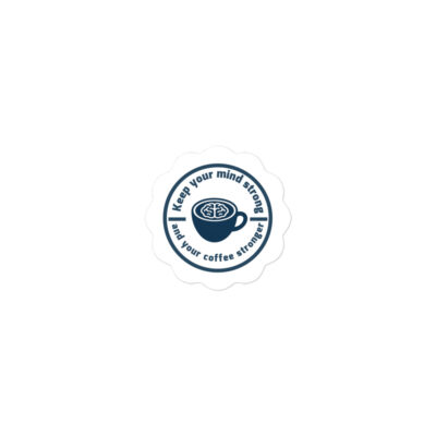 Mind and Coffee Stickers